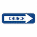 Church Traffic Sign 6 x 18 