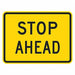 Stop Ahead Traffic Sign 18 x 24 