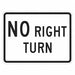 No Right Turn Traffic Sign 18 x 24 