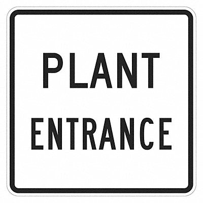 Plant Entrance Sign 24 x 24 