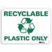 Notice Sign 7 in x 10 in Plastic
