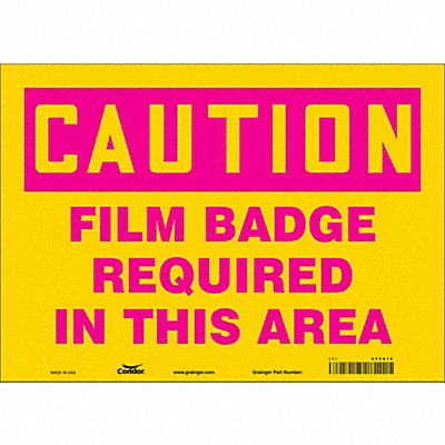 Safety Sign 10 in x 14 in Vinyl