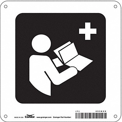 Safety Sign 8 in x 8 in Polyethylene