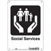 Safety Sign 10 in x 7 in Polyethylene