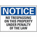 Notice Sign 10in x 14in Non-PVC Polymer