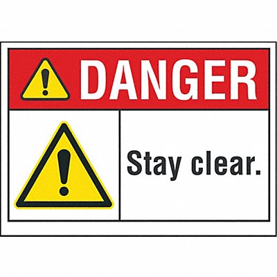 Stay Clear Danger Lbl 5inx7in Polyester