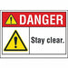 Stay Clear Danger Rflctv Label 10inx14in