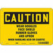 Safety Sign 7 in x 10 in Aluminum