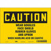 Safety Sign 7 in x 10 in Vinyl