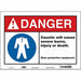 Safety Sign 10 in x 14 in Vinyl