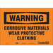 Safety Sign 7 in x 10 in Vinyl