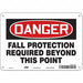 J7712 Safety Sign 7 inx10 in Polyethylene