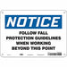 Safety Sign 7 inx10 in Polyethylene