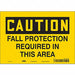 Safety Sign 7 in x 10 in Vinyl