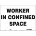 Safety Sign 10 in x 14 in Vinyl