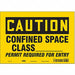 Safety Sign 7 in x 10 in Vinyl