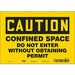 Safety Sign 7 inx10 in Vinyl