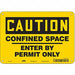 Safety Sign 7 inx10 in Polyethylene