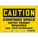 Safety Sign 7 in x 10 in Vinyl