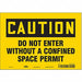 Safety Sign 7 inx10 in Vinyl