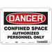 Safety Sign 7 inx10 in Polyethylene