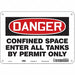 Safety Sign 7 inx10 in Polyethylene