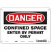 Safety Sign 7 inx10 in Polyethylene