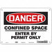 J6916 Safety Sign 7 inx10 in Polyethylene