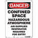 Safety Sign 14 in x 10 in Polyethylene
