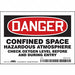 J6918 Safety Sign 3 1/2 inx5 in Vinyl