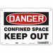 Safety Sign 7 inx10 in Polyethylene