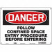Safety Sign 10 inx14 in Polyethylene