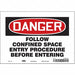 Safety Sign 7 inx10 in Vinyl