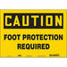 Safety Sign 10 in x 14 in Vinyl
