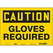 Safety Sign 10 in x 14 in Vinyl