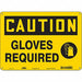 Safety Sign 10 inx14 in Polyethylene