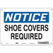 Safety Sign 7 inx10 in Polyethylene