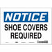 Safety Sign 7 inx10 in Vinyl