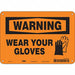 Safety Sign 7 in x 10 in Aluminum