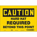 Safety Sign 7 inx10 in Vinyl
