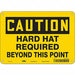 Safety Sign 7 in x 10 in Aluminum