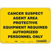 Safety Sign 7 inx10 in Polyethylene