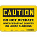 Safety Sign 7 inx10 in Polyethylene