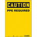 Safety Sign 14 inx10 in Vinyl