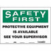 Safety Sign 10 inx14 in Vinyl