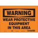 Safety Sign 7 in x 10 in Vinyl