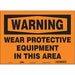 Safety Sign 10 in x 14 in Vinyl