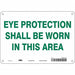 Safety Sign 7 in x 10 in Vinyl