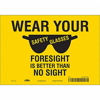 Safety Sign 7 in x 10 in Vinyl