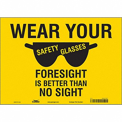 Safety Sign 10 in x 14 in Vinyl